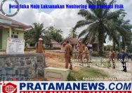 Desa Suka Maju Laksanakan Monitoring dan Evaluasi Fisik, Tahap 1 DD Tahun Anggaran 2025