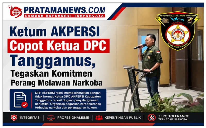 Ketum AKPERSI Copot Ketua DPC Tanggamus, Tegaskan Komitmen Perang Melawan Narkoba