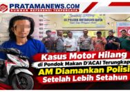 Kasus Motor Hilang di Pondok Makan D’ACAI Terungkap, AM Diamankan Polisi Setelah Lebih Setahun